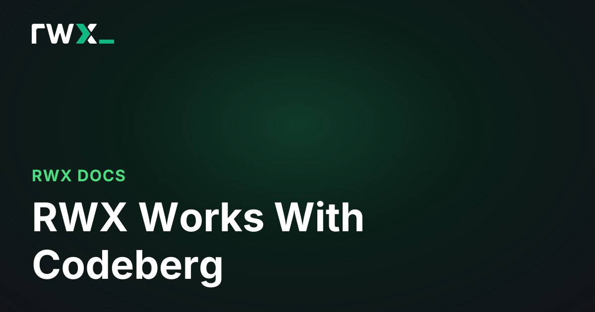 RWX Works With Codeberg - RWX Documentation